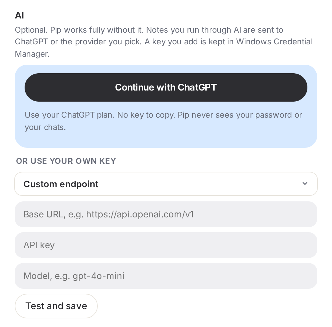 Pip's AI settings: a Continue with ChatGPT button, and below it an option to use your own API key with provider, key and model fields.