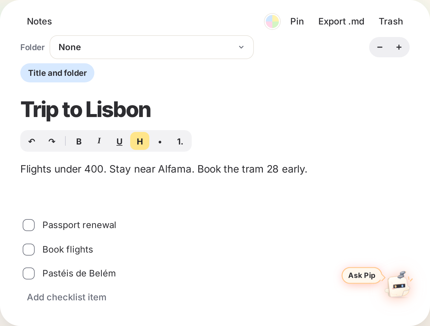 A note open in Pip: title, formatting bar, a short line and a checklist, with a Title and folder button and Pip's Ask button at the lower right.